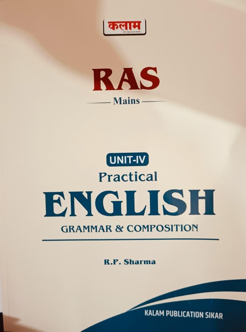 Kalam RAS Mains Unit-4 Practical English Grammar & Composition New Edition 2026 By R P Sharma